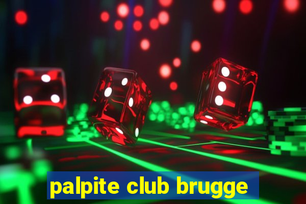 palpite club brugge